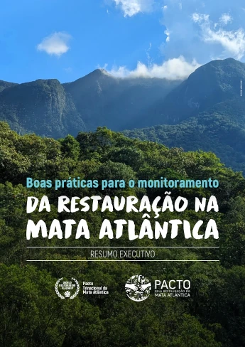 Resumo Executivo - Boas práticas para o monitoramento da Restauração da Mata Atlântica